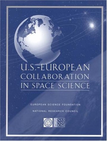U. S. -Europe Collaboration in Space Science   1998 9780309059848 Front Cover