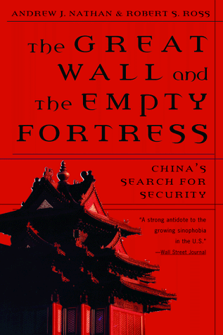 Great Wall and the Empty Fortress China's Search for Security  1998 9780393317848 Front Cover