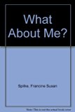 What about Me? : Understanding Your Parents' Divorce, a Teenagers' Guide N/A 9780517537848 Front Cover