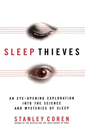 Sleep Thieves   1997 9780684831848 Front Cover