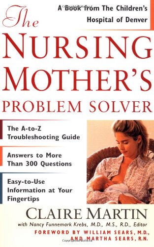 Nursing Mother's Problem Solver   2000 9780684857848 Front Cover