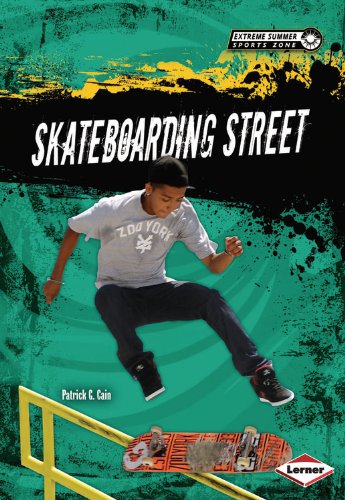 Skateboarding Street:   2013 9781467710848 Front Cover