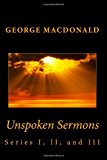 Unspoken Sermons: Series I, II, and III  N/A 9781492192848 Front Cover