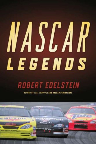 Nascar Legends Memorable Men, Moments, and Machines in Racing History  2011 9781590201848 Front Cover