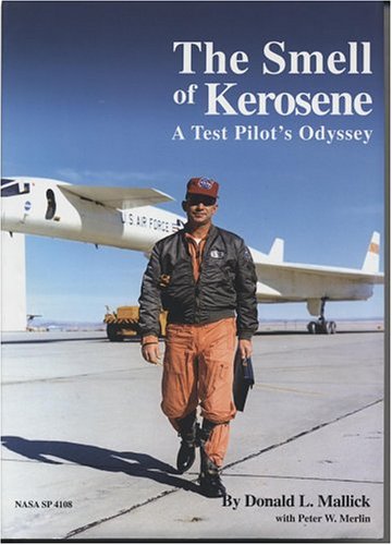 Smell of Kerosene A Test Pilot's Odyssey N/A 9780160730849 Front Cover