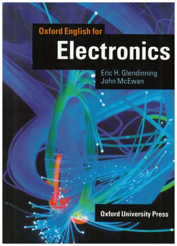 Oxford English for Electronics Student's Book   1993 (Student Manual, Study Guide, etc.) 9780194573849 Front Cover
