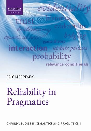 Reliability in Pragmatics   2014 9780198702849 Front Cover