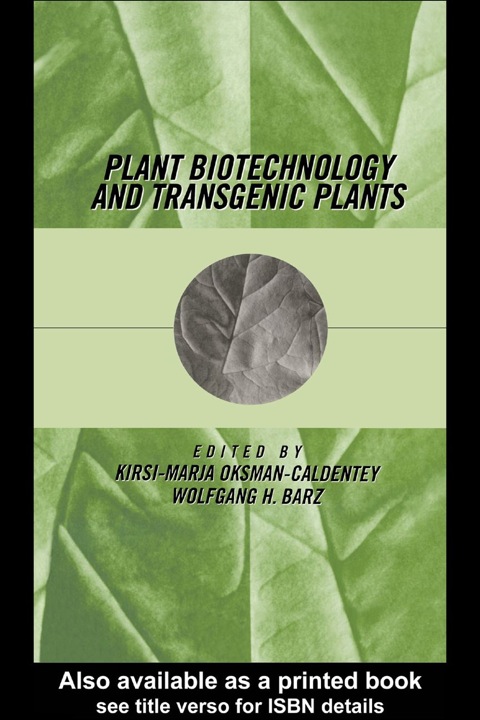 Plant Biotechnology and Transgenic Plants   2002 9780203910849 Front Cover