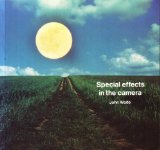 Special Effects in the Camera  1983 9780240511849 Front Cover