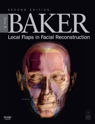 Local Flaps in Facial Reconstruction  2nd 2007 (Revised) 9780323036849 Front Cover