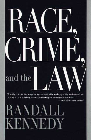 Race, Crime, and the Law  N/A 9780375701849 Front Cover