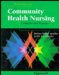Community Health Nursing Concepts and Practice 4th 1996 (Revised) 9780397549849 Front Cover