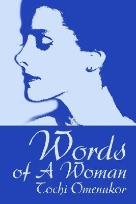 Words of a Woman   2002 9780595255849 Front Cover