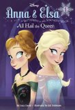 Anna and Elsa #1: All Hail the Queen (Disney Frozen)   2015 9780736432849 Front Cover