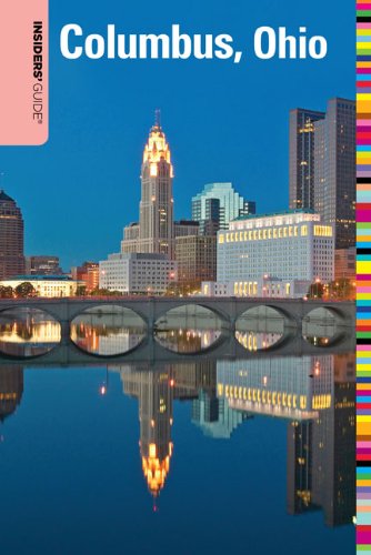 Insiders' Guide to Columbus, Ohio  2nd 2008 (Revised) 9780762747849 Front Cover
