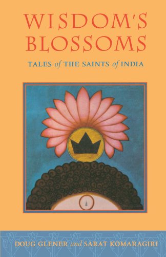 Wisdom's Blossoms Tales of the Saints of India  2002 9781570628849 Front Cover