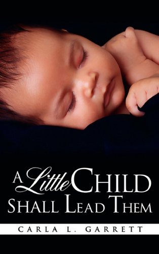 and Little Child Shall Lead Them  N/A 9781613796849 Front Cover