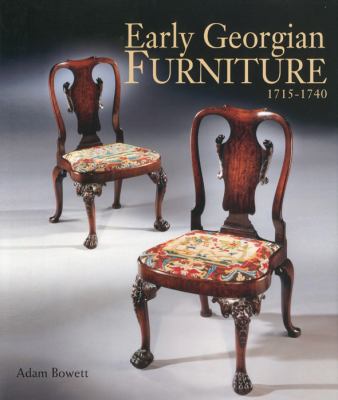 Early Georgian Furniture 1715-1740   2008 9781851495849 Front Cover