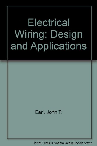 Electrical Wiring Design and Applications  1986 9780132476850 Front Cover