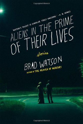 Aliens in the Prime of Their Lives Stories N/A 9780393338850 Front Cover