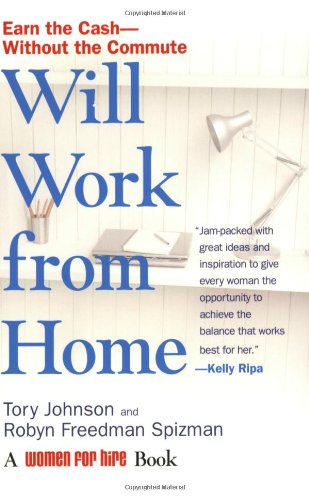 Will Work from Home Earn the Cash--Without the Commute  2008 9780425222850 Front Cover