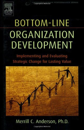 Bottom-Line Organization Development   2003 9780750674850 Front Cover
