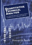 Quantitative Technical Analysis An Integrated Approach to Trading System Development and Trade Management  2014 9780979183850 Front Cover