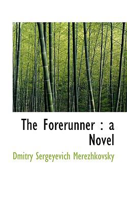 Forerunner A Novel N/A 9781116846850 Front Cover