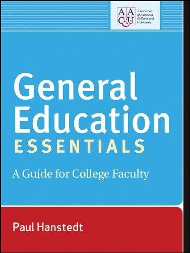 General Education Essentials A Guide for College Faculty  2012 9781118321850 Front Cover