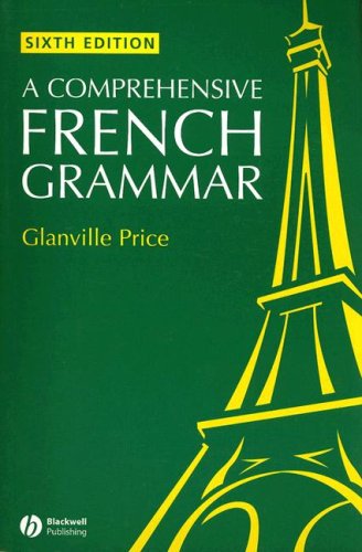 Comprehensive French Grammar  6th 2008 (Revised) 9781405153850 Front Cover