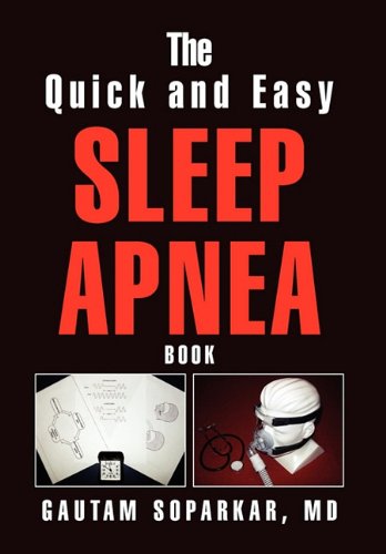 Quick and Easy Sleep Apnea Book   2010 9781453545850 Front Cover