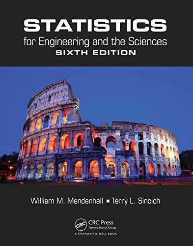 Statistics for Engineering and the Sciences  6th 2016 (Revised) 9781498728850 Front Cover