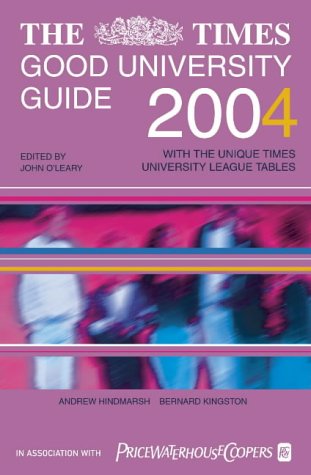 Good University Guide 2004 With the Unique Times University League Tables 11th 2003 9780007151851 Front Cover