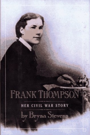 Frank Thompson Her Civil War Story N/A 9780027881851 Front Cover
