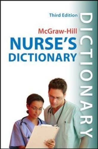 Nurses' Dictionary  3rd 2009 9780071635851 Front Cover
