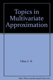Topics in Multivariate Approximation N/A 9780121745851 Front Cover