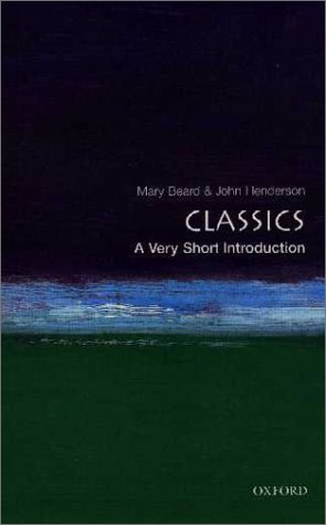 Classics: a Very Short Introduction   2000 9780192853851 Front Cover