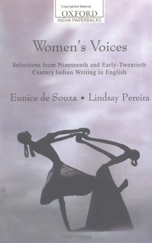 Women's Voices Selections from Nineteenth and Early Twentieth Century Indian Writing in English N/A 9780195667851 Front Cover