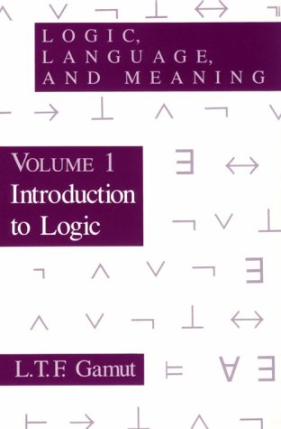 Logic, Language, and Meaning, Volume 1 Introduction to Logic  1990 9780226280851 Front Cover