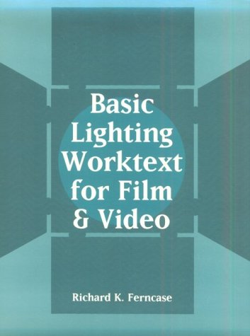 Basic Lighting Worktext for Film and Video   1992 9780240800851 Front Cover