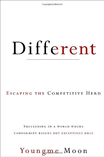 Different Escaping the Competitive Herd  2010 9780307460851 Front Cover