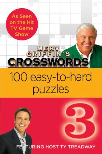 Merv Griffin's Crosswords Volume 3 100 Easy-To-Hard Puzzles N/A 9780312378851 Front Cover