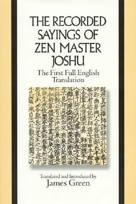 Recorded Sayings of Zen Master Joshu   1998 9780761989851 Front Cover