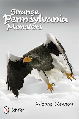 Strange Pennsylvania Monsters   2012 9780764339851 Front Cover