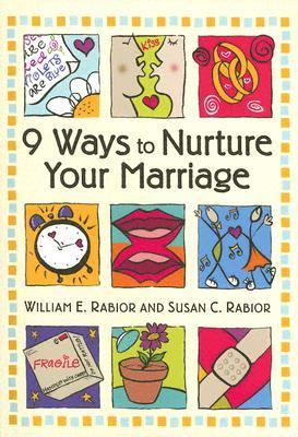 9 Ways to Nurture Your Mariage   2000 9780764805851 Front Cover