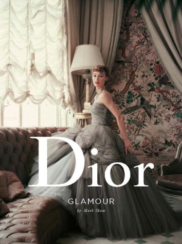 Dior Glamour 1952-1962   2013 9780847841851 Front Cover