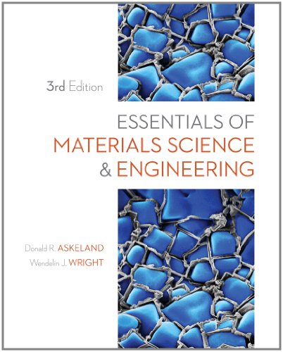 Essentials of Materials Science and Engineering  3rd 2012 9781111576851 Front Cover