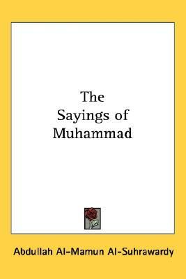Sayings of Muhammad  N/A 9781432604851 Front Cover