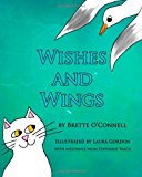 Wishes and Wings  N/A 9781490446851 Front Cover