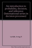 Introduction to Probability, Decision, and Inference  1970 9780030783852 Front Cover